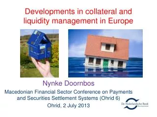 Developments in collateral and liquidity management in Europe