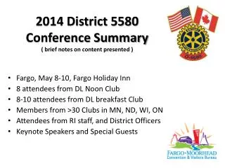 2014 District 5580 Conference Summary ( brief notes on content presented )