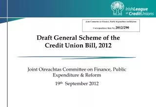 Draft General Scheme of the Credit Union Bill, 2012