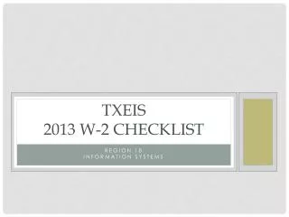 TxEIS 2013 w-2 checklist