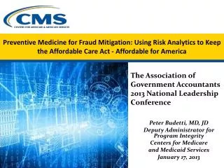 Preventive Medicine for Fraud Mitigation: Using Risk Analytics to Keep the Affordable Care Act - Affordable for Am