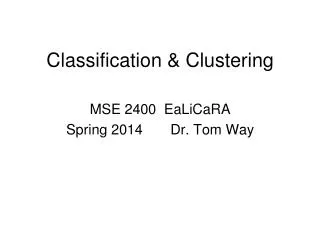 Classification &amp; Clustering