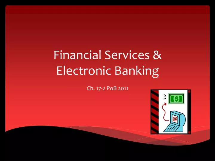 financial services electronic banking
