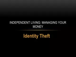 Independent Living: Managing Your Money