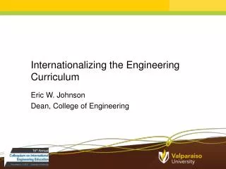 Internationalizing the Engineering Curriculum