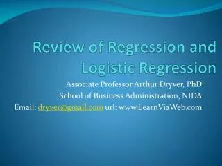 Review of Regression and Logistic Regression