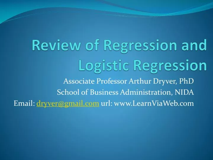 review of regression and logistic regression