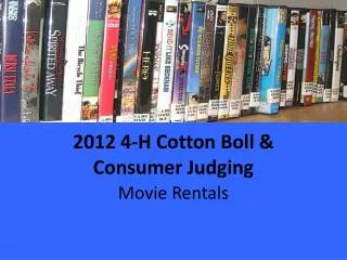 2012 4-H Cotton Boll &amp; Consumer Judging