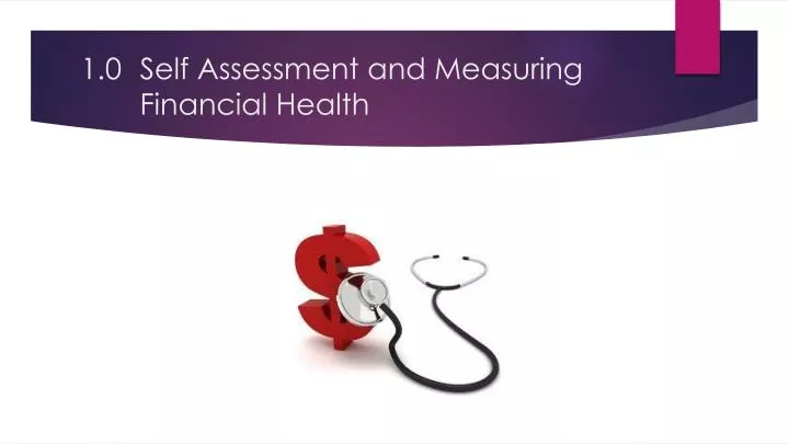 1 0 self assessment and measuring financial health