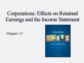 Corporations: Effects on Retained Earnings and the Income Statement