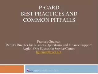 P-Card Best PRACTICES AND COMMON PITFALLS