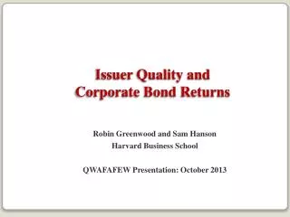 Issuer Quality and Corporate Bond Returns