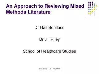 An Approach to Reviewing Mixed Methods Literature