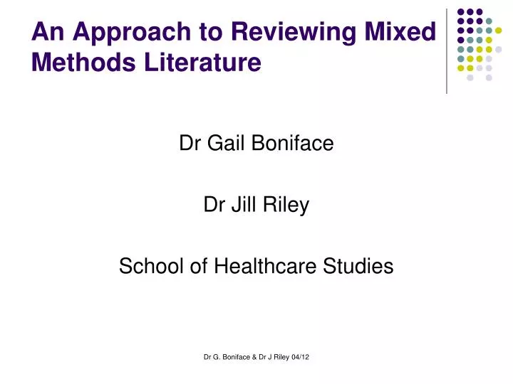 an approach to reviewing mixed methods literature