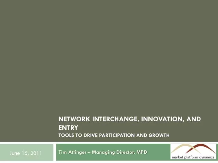 network interchange innovation and entry tools to drive participation and growth