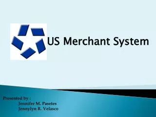 US Merchant System