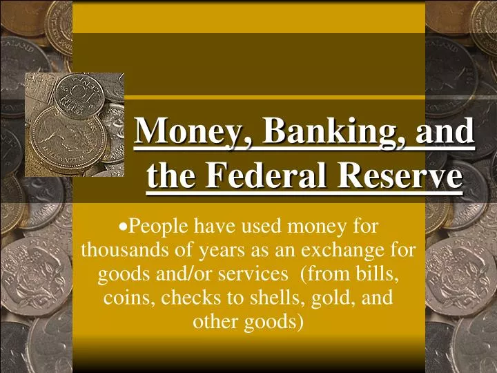money banking and the federal reserve