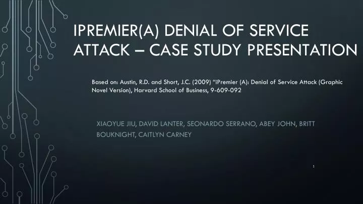 ipremier a denial of service attack case study presentation