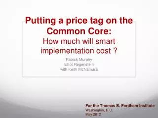 Putting a price tag on the Common Core: How much will smart implementation cost ?