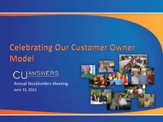 Celebrating Our Customer Owner Model