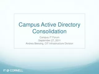 Campus Active Directory Consolidation