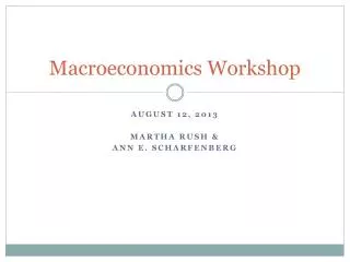 Macroeconomics Workshop