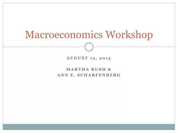 macroeconomics workshop