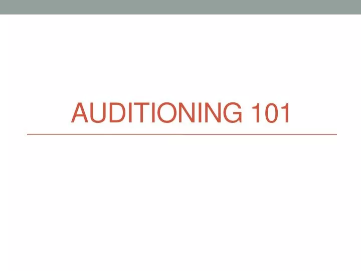 auditioning 101