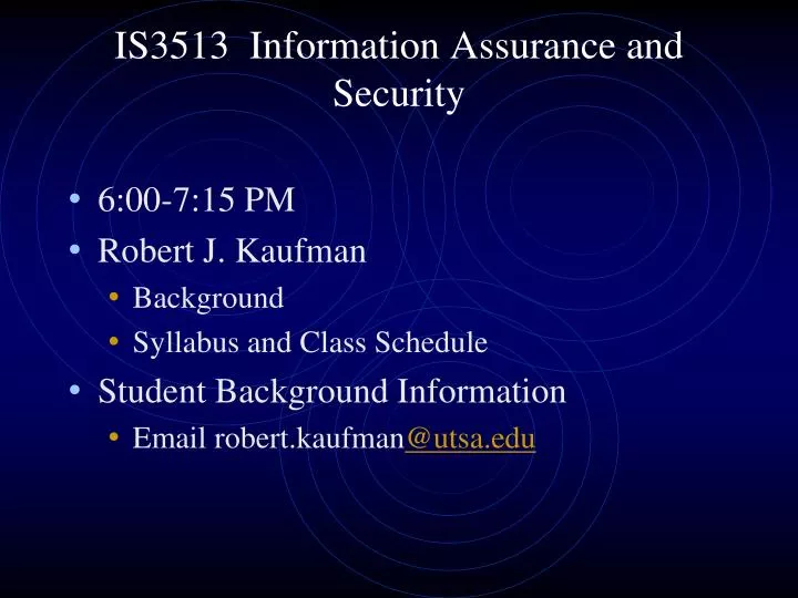 is3513 information assurance and security