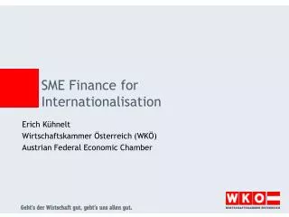 SME F inance for Internationalisation