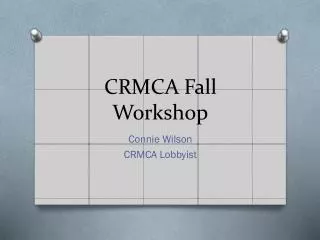 CRMCA Fall Workshop