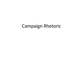 Campaign Rhetoric