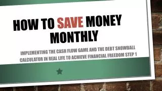 How to save money 		 monthly
