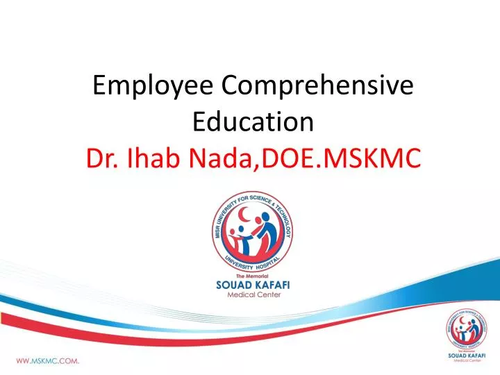 employee comprehensive education dr ihab nada doe mskmc