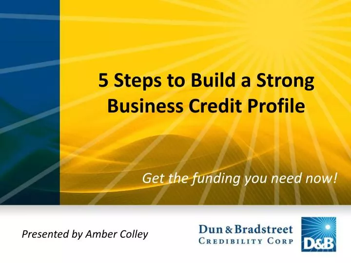 5 steps to build a strong business credit profile
