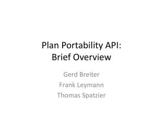 Plan Portability API: Brief Overview