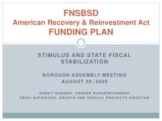 FNSBSD American Recovery &amp; Reinvestment Act FUNDING PLAN