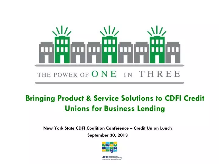 bringing product service solutions to cdfi credit unions for business lending