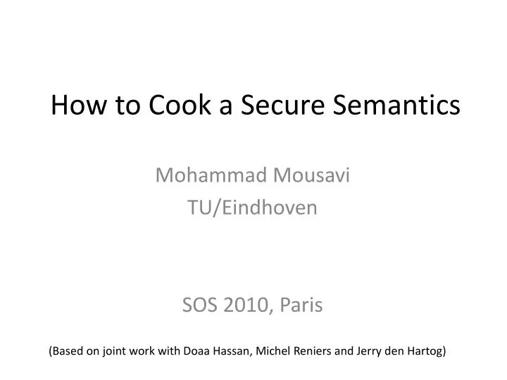 how to cook a secure semantics