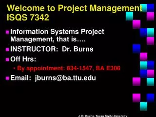 Welcome to Project Management ISQS 7342