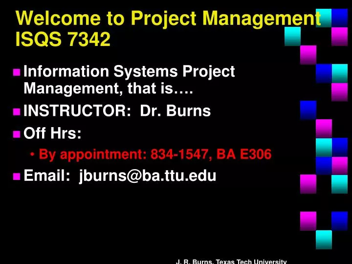 welcome to project management isqs 7342