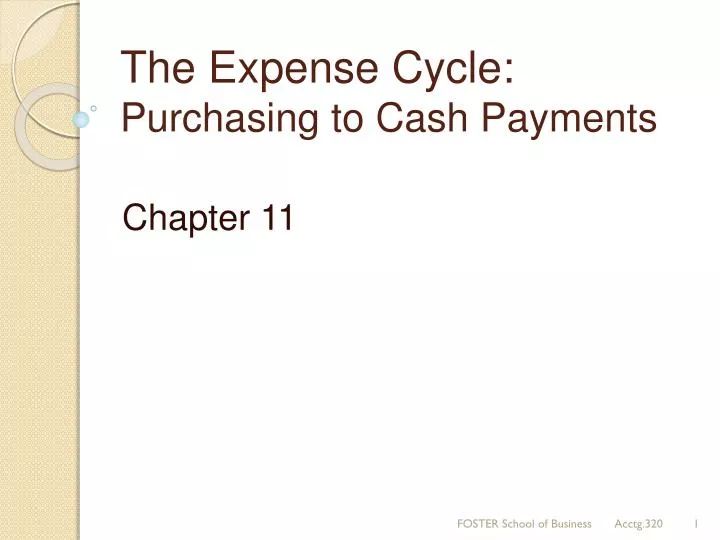 the expense cycle purchasing to cash payments