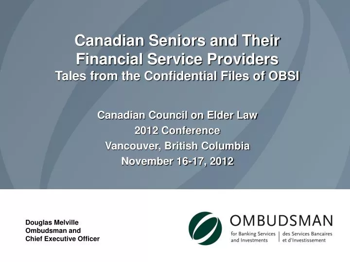 canadian seniors and their financial service providers tales from the confidential files of obsi