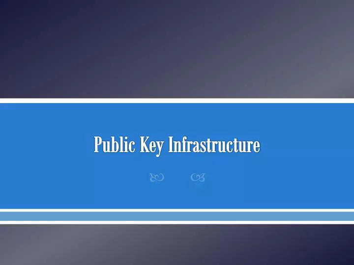 public key infrastructure
