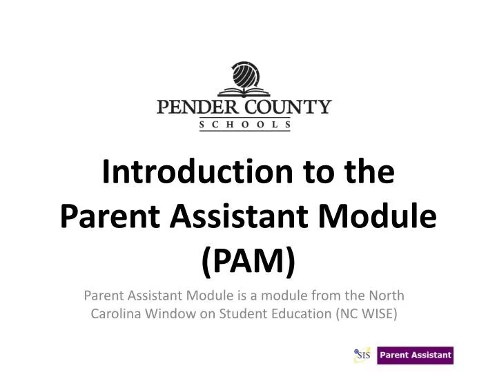introduction to the parent assistant module pam