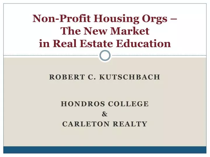 non profit housing orgs the new market in real estate education