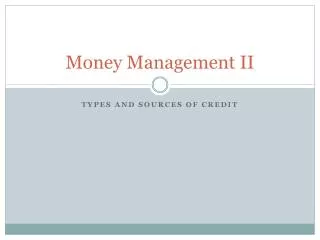 Money Management II