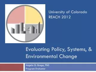 Evaluating Policy, Systems, &amp; Environmental Change