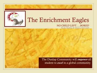 The Enrichment Eagles