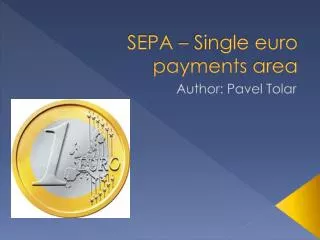 SEPA – Single euro payments area